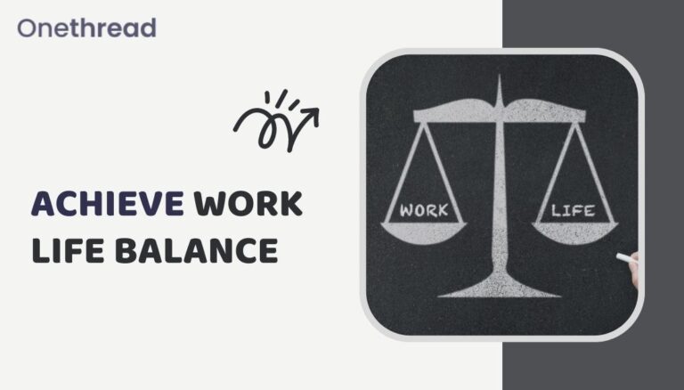Achieve Work Life Balance 768x438 