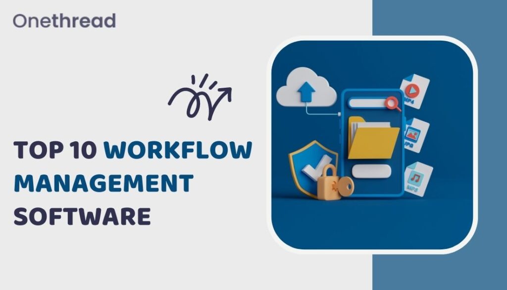Top 10 Workflow Management Software 3067