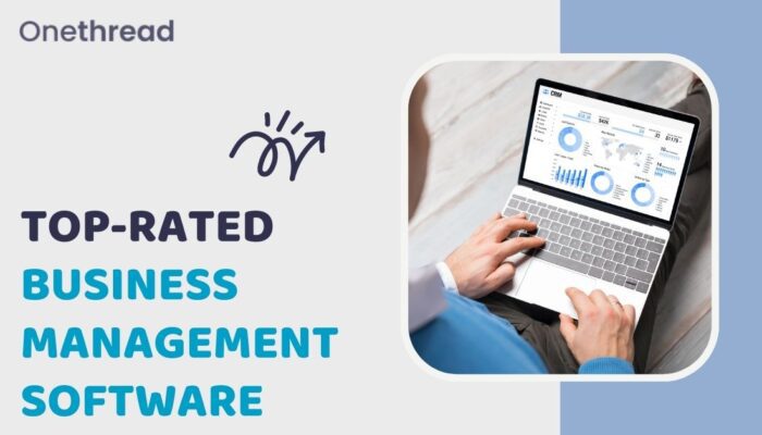 8 Top-rated Business Management Software Of 2023