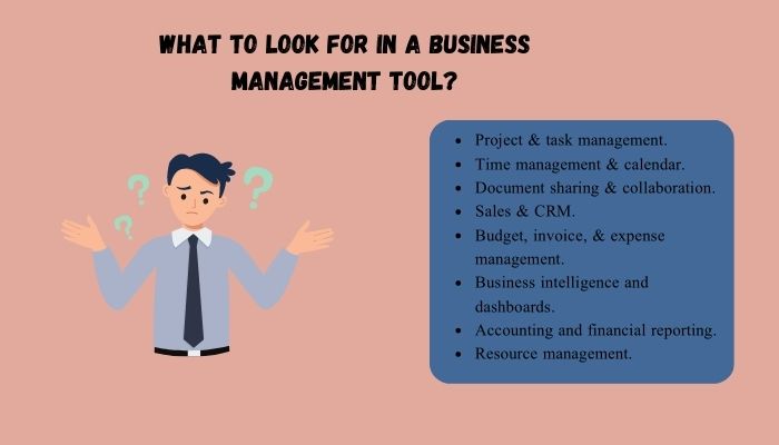 What to look for in a Business management tool