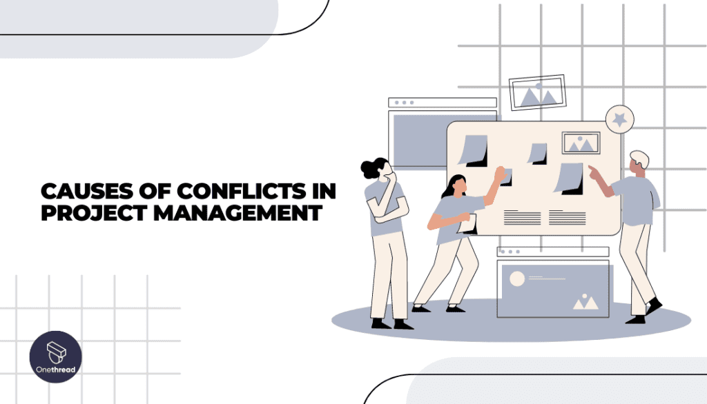 Causes of Conflicts in Project Management