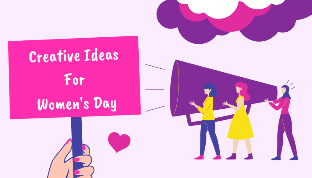 creative-ideas-for-women-s-day-12-unique-ways-to-celebrate