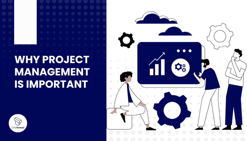 Importance of Project Management