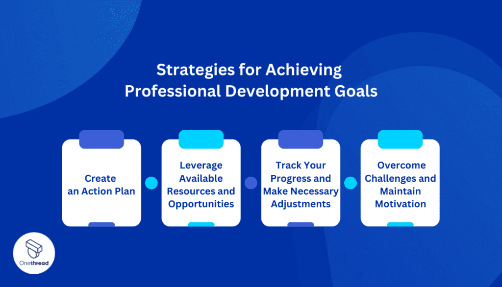 Strategies for Achieving Professional Development Goals