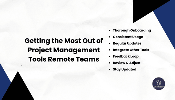 Getting the Most Out of Project Management Tools Remote Teams