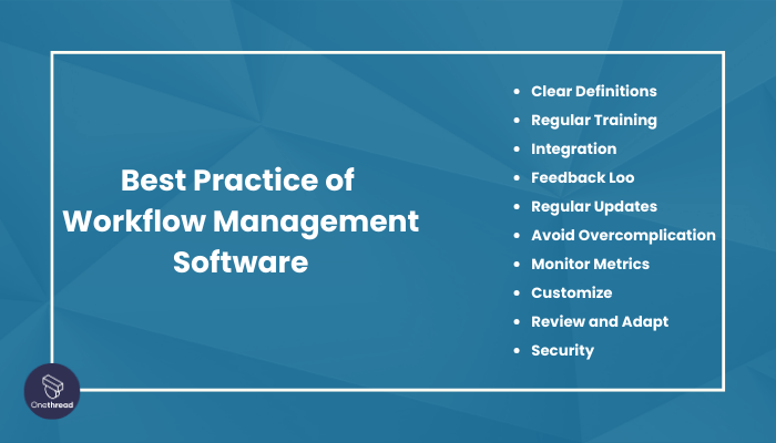 Getting the Most Out of Workflow Management Software