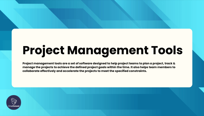 Project Management Tools