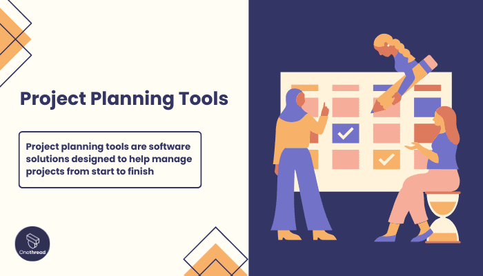 Project Planning Tools