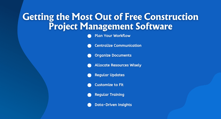 Getting the Most Out of Free Construction Project Management Software