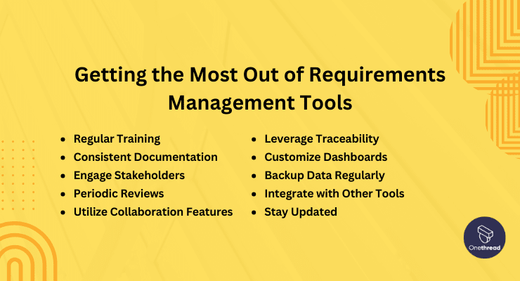 Getting the Most Out of Requirements Management Tools