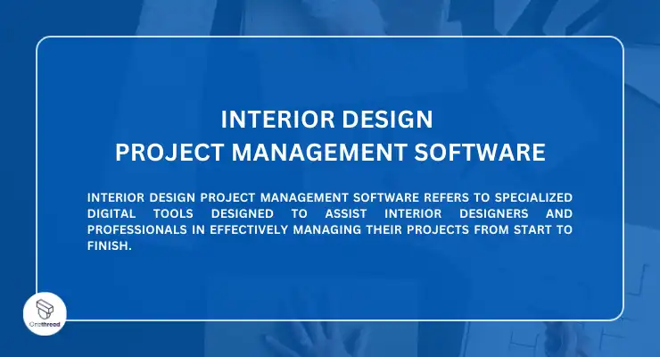 Interior Design Project Management Software