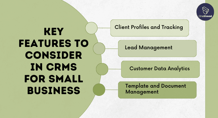 Key Features to Consider in CRMS for Small Business