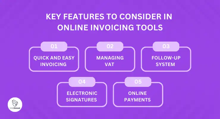 Key Features to Consider in  Online Invoicing Tools