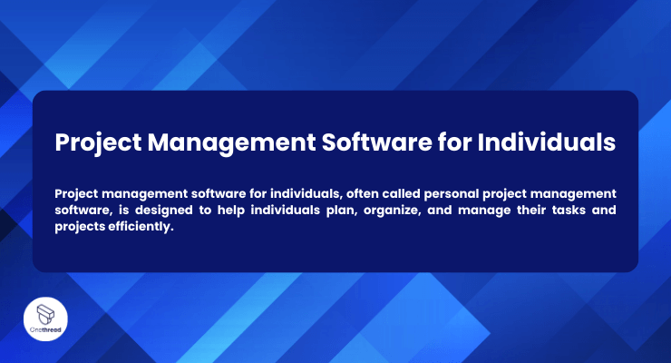 Project Management Software for Individuals