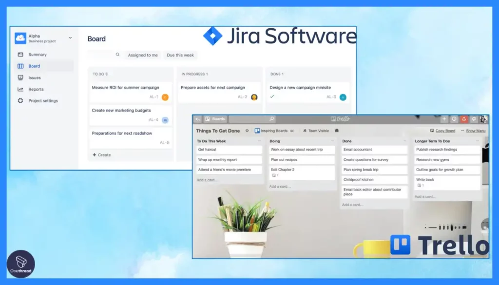Jira vs Trello Board.