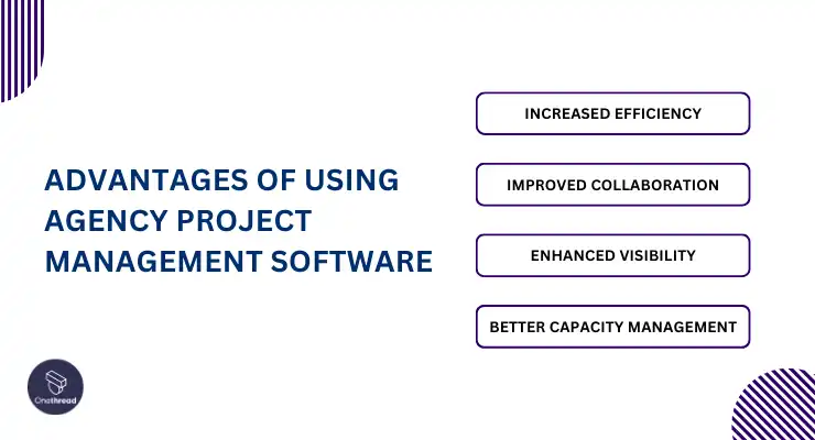 Advantages of Using Agency Project Management Software