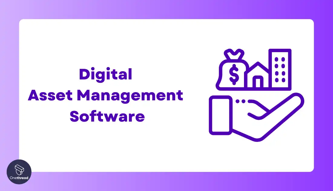 Digital Asset Management Software: Full Guide With Top 9 Picks ...