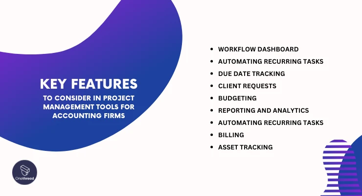 Key Features to Consider in Project Management Tools for Accounting Firms