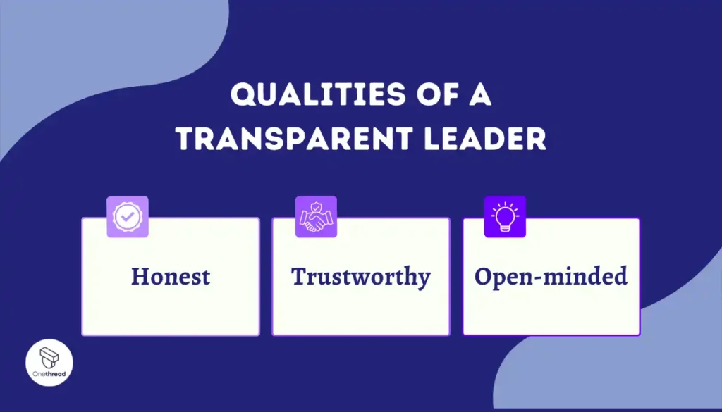 Qualities of a Transparent Leader