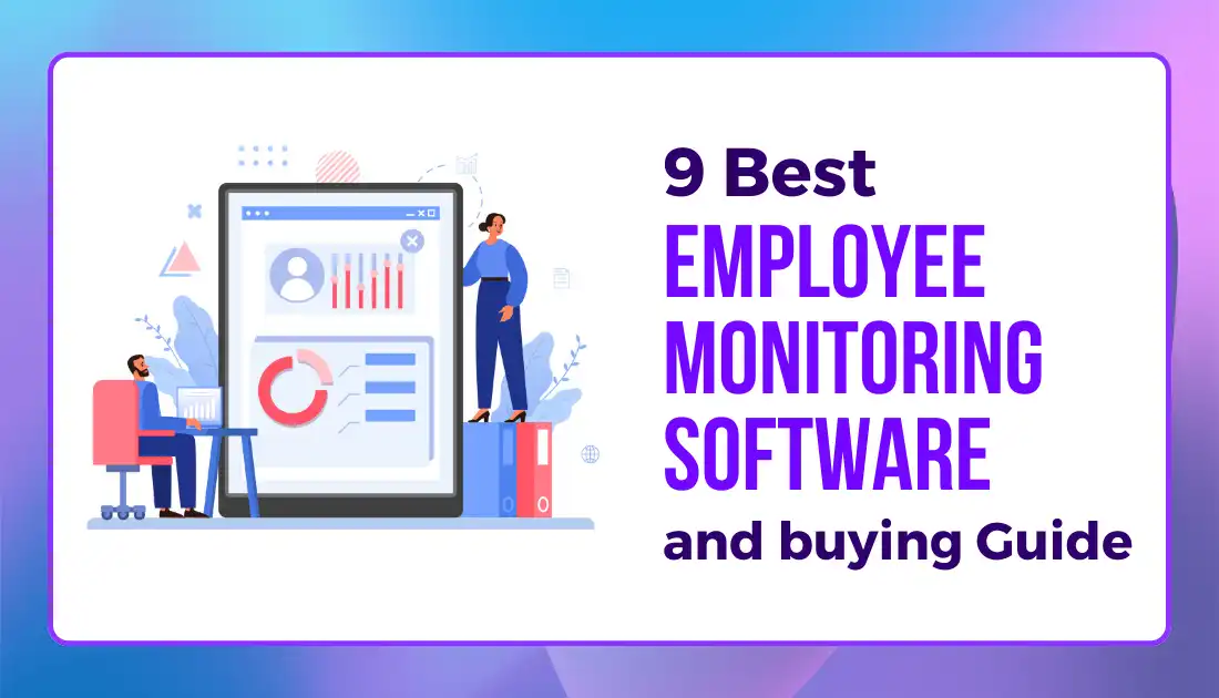 9 Best Employee Monitoring Software In 2024 + Buying Guide | OnethreadBlog