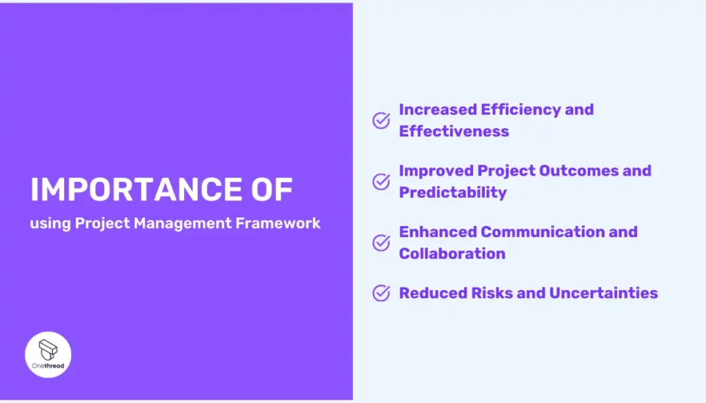 Why Is It Important To Use A Project Management Framework