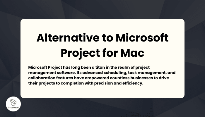 Alternative to Microsoft Project for Mac