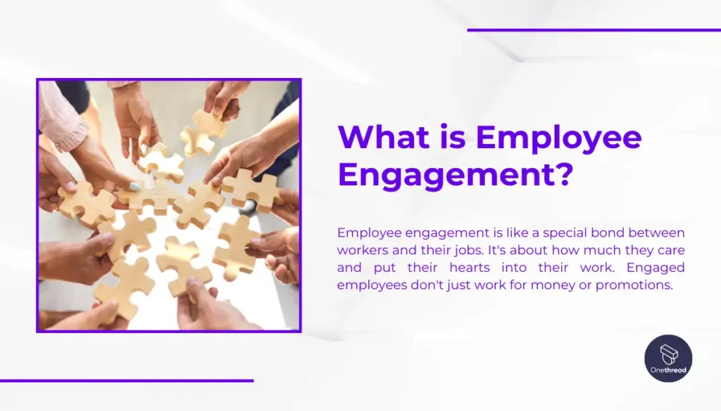 What is Employee Engagement