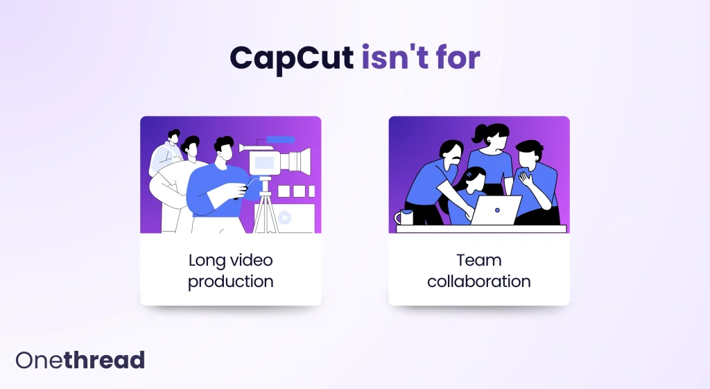 CapCut isn't for